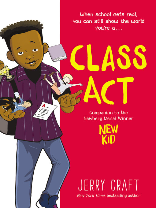 Title details for Class Act: a Graphic Novel by Jerry Craft - Wait list